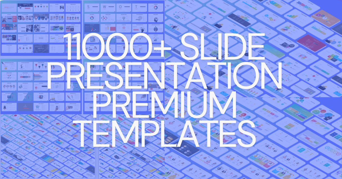 11,000+ Premium Slide Presentation Templates - 11000+ premium presentation templates